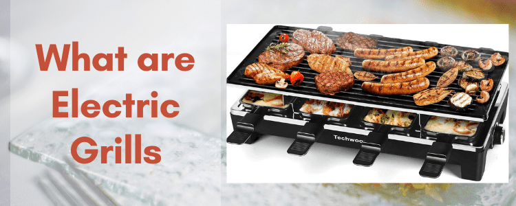 What are Electric Grills