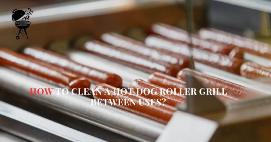 How to Clean a Hot Dog Roller Grill